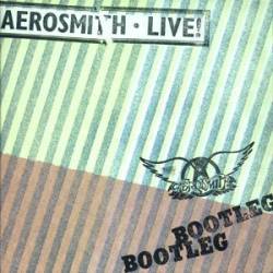 Aerosmith : Live! Bootleg